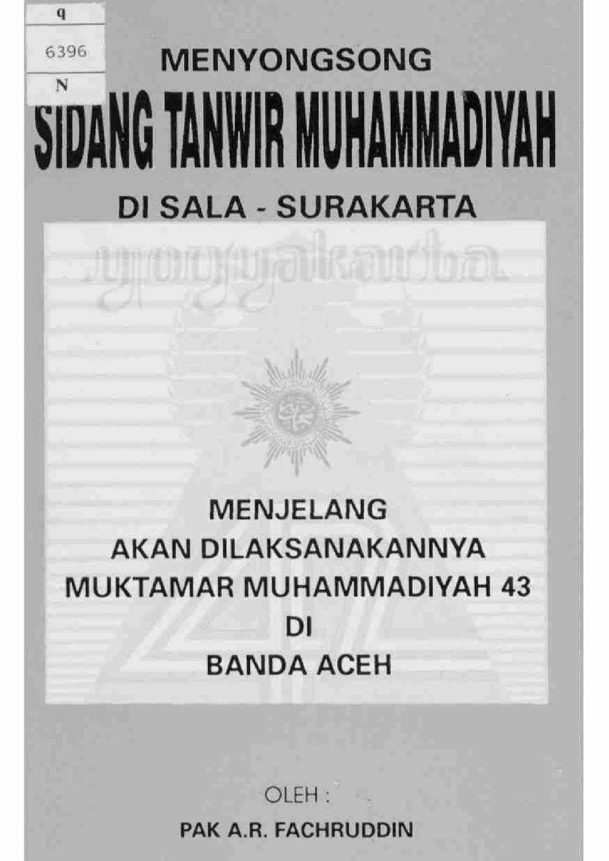 Menyongsong Sidang Tanwir Solo Menuju Muktamar Aceh