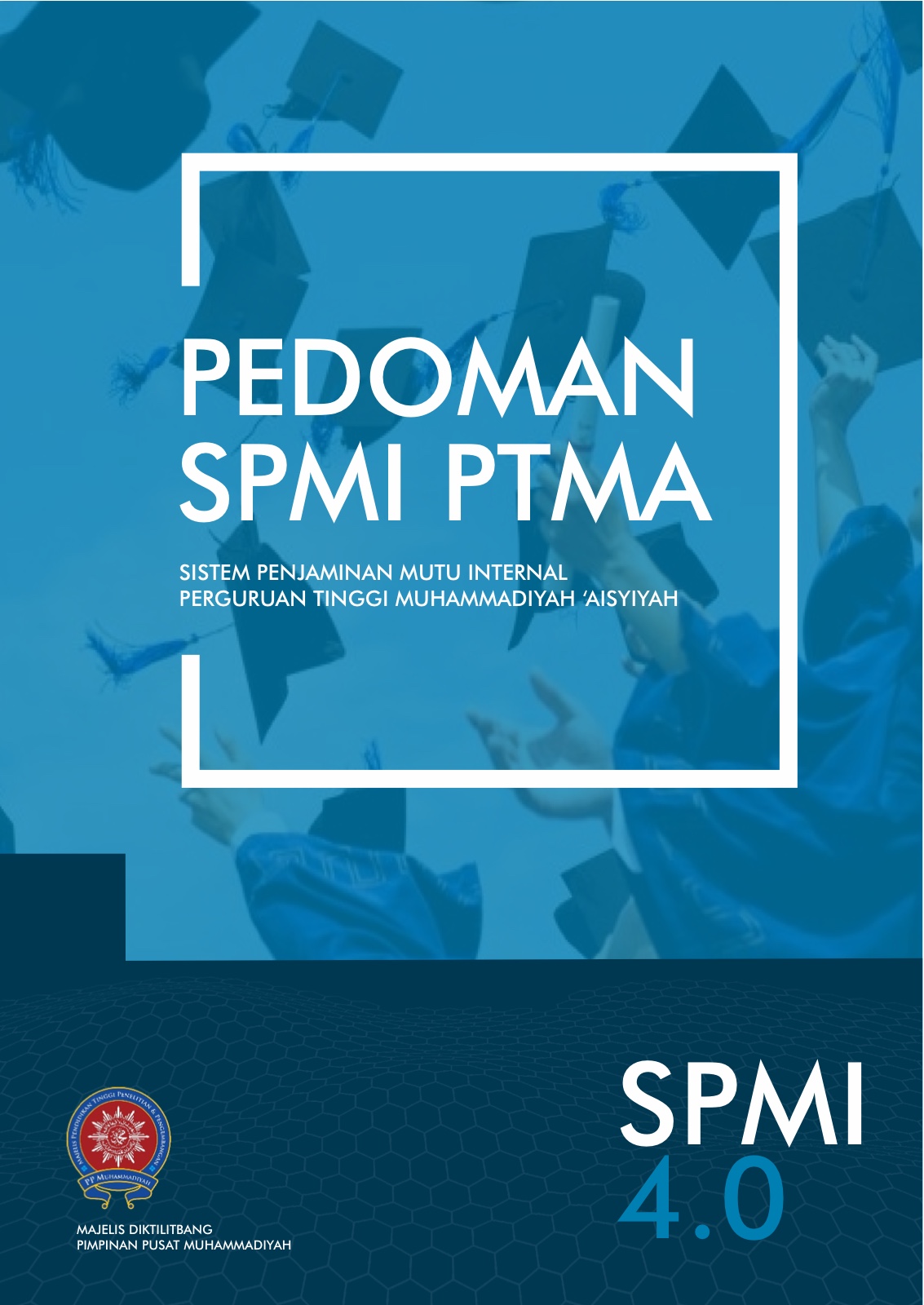 Pedoman SPMI PTMA 4.0